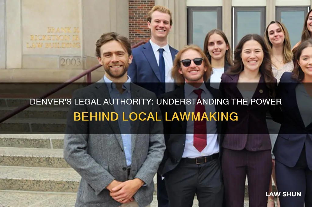 what gives denver the power to enact laws