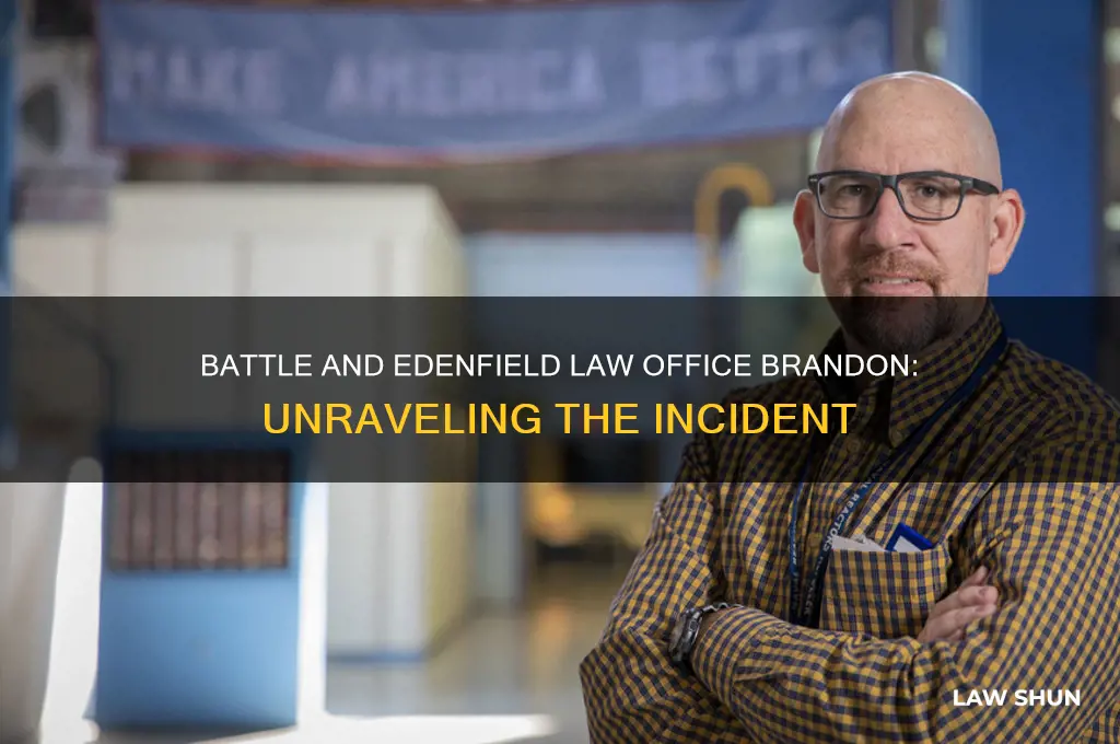 what happened at battle and edenfield law office brandon