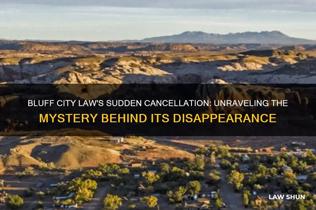 what happened to bluff city law