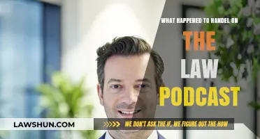 What Happened to Handel on the Law Podcast: Updates and Insights
