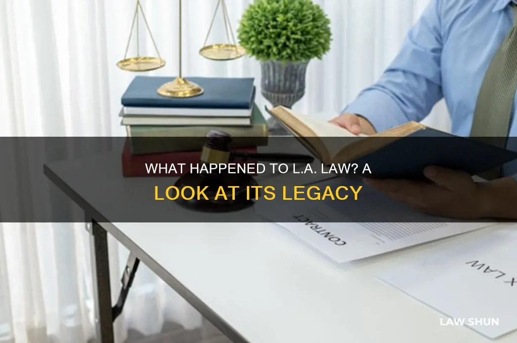 what happened to l a law