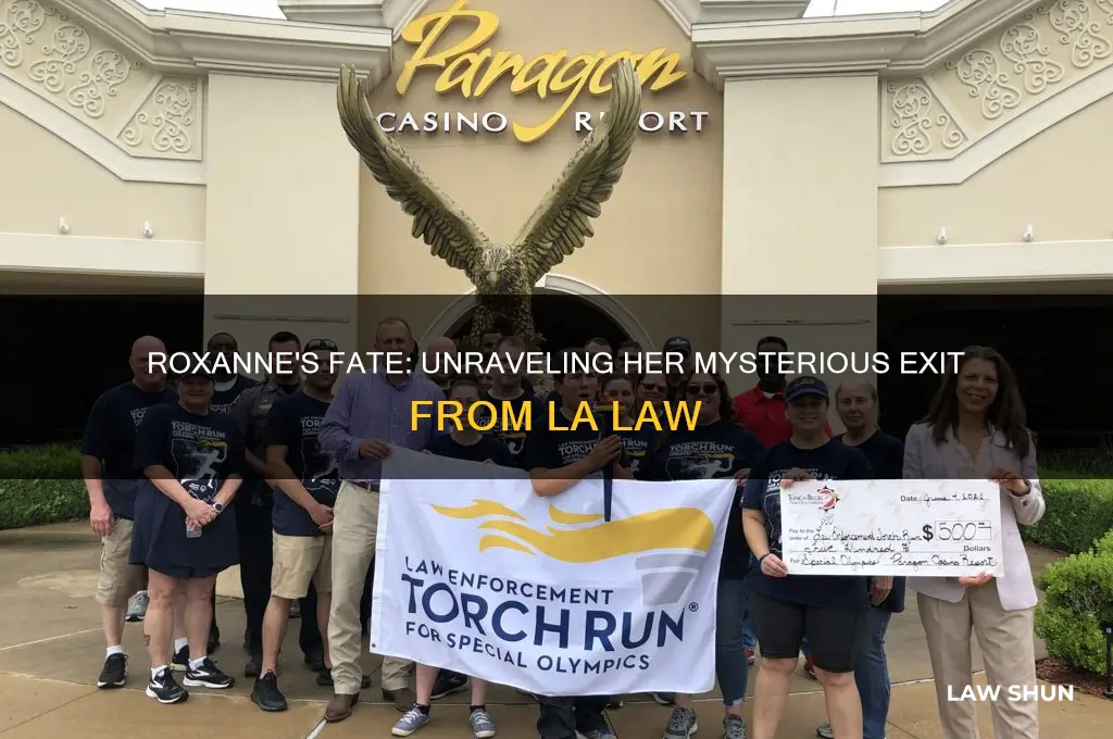 what happened to roxanne on la law