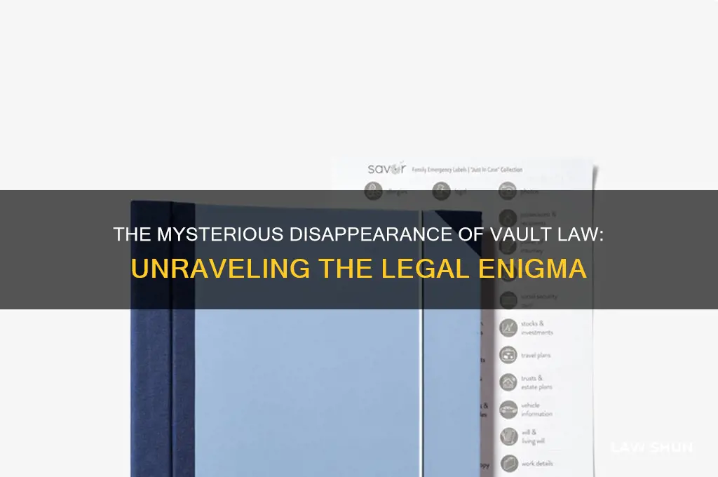 what happened to vault law