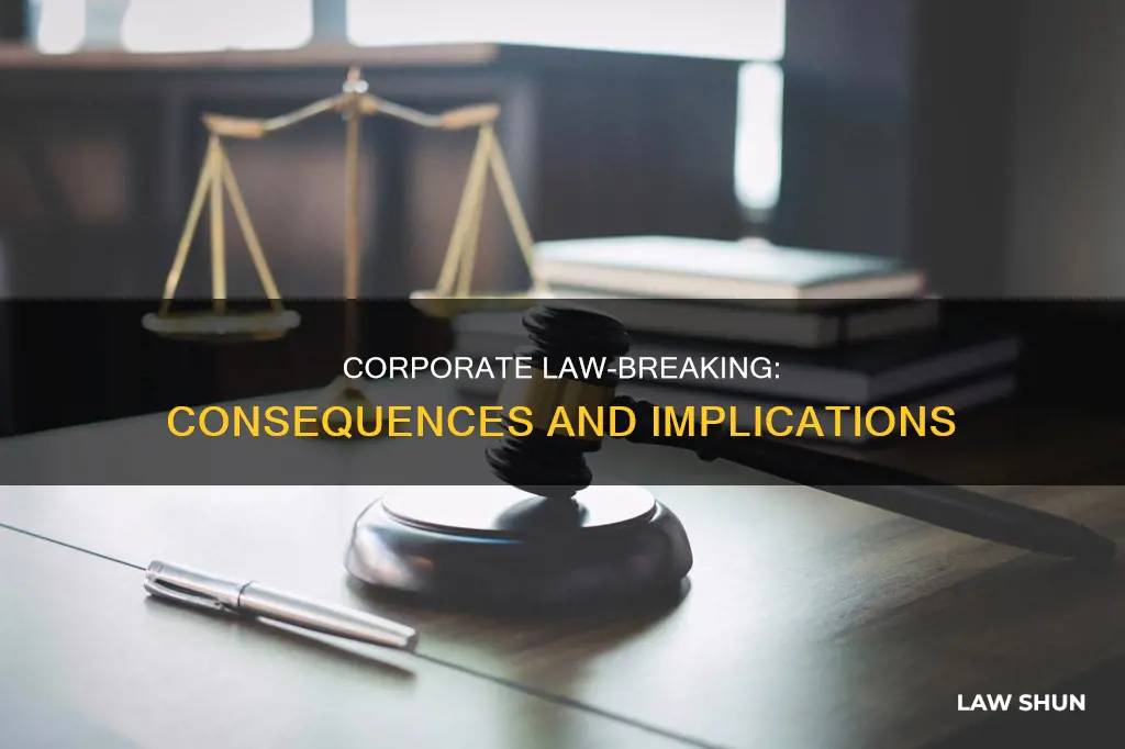 what happens if a company breaks the law