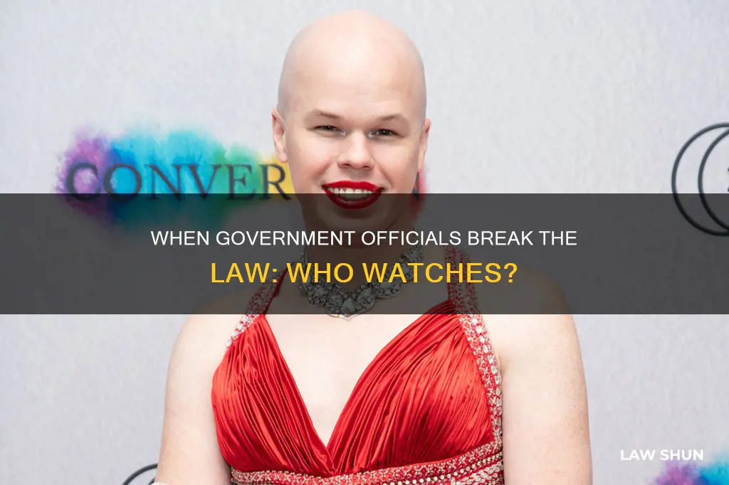 what happens if a government official breaks the law