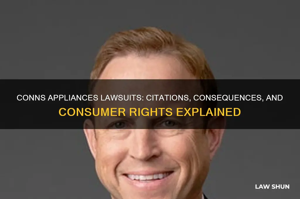 what happens if conns appliancs citations law suit