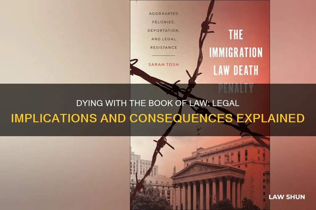 what happens if you die with book of law
