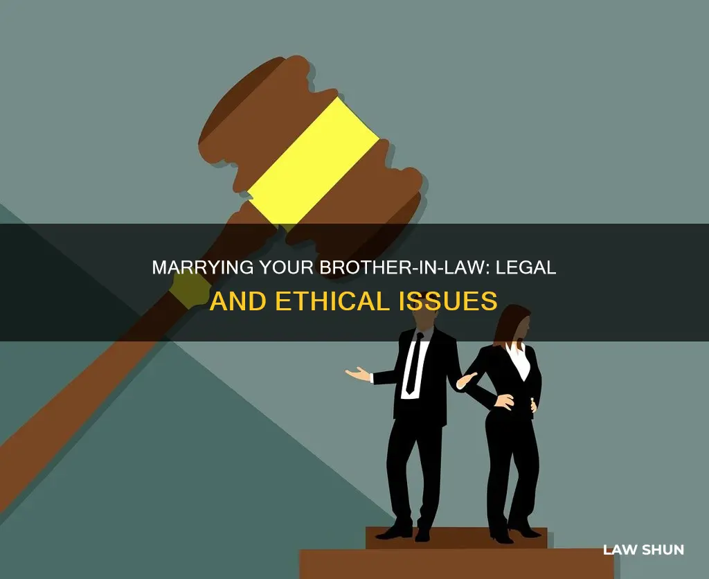 what happens if you marry your brother in law