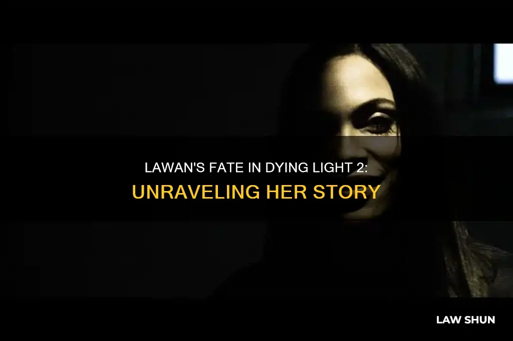 what happens to lawan in dying light 2