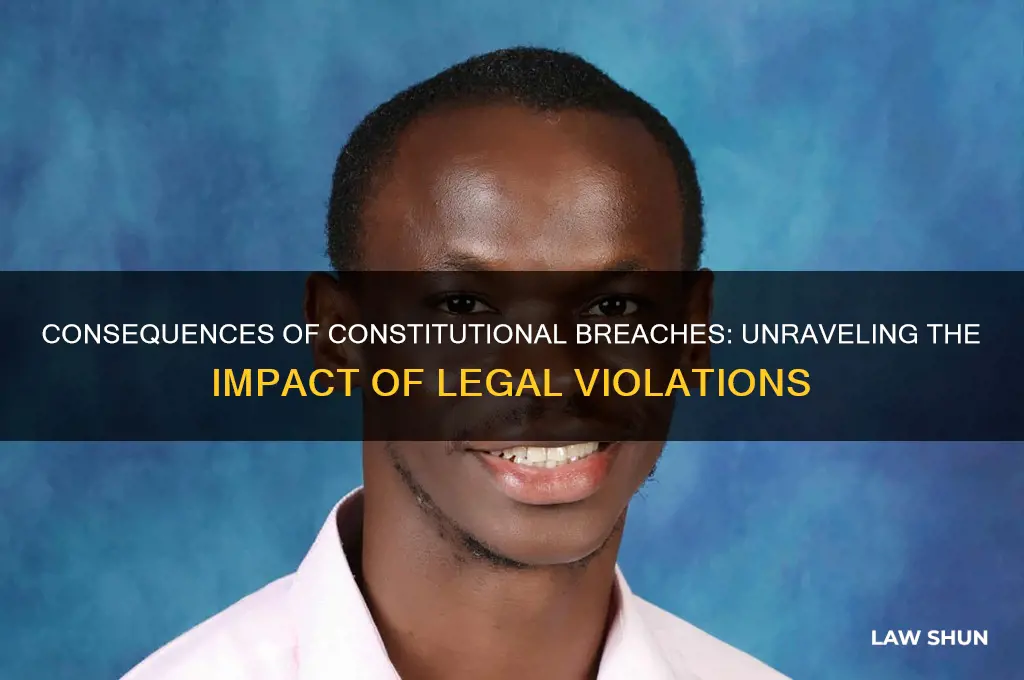 what happens when the law of the consatution is broken