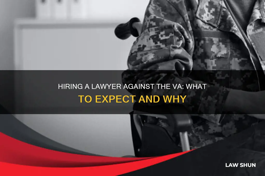 what happens when you hire a lawer against the va