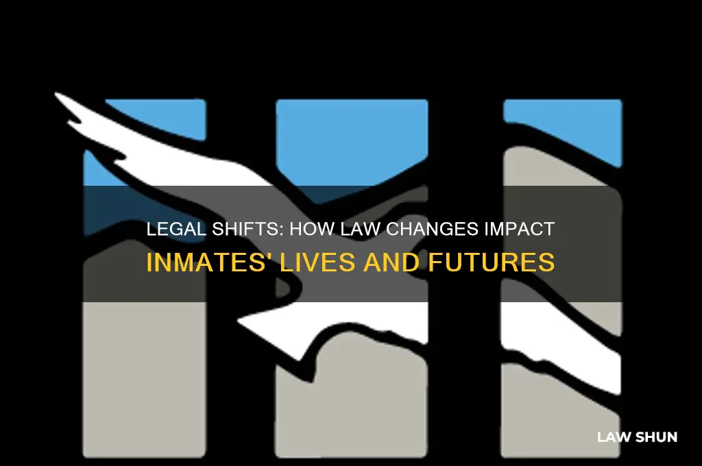 what happens yo inmate if law changea