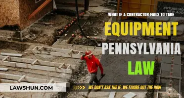 Contractor Equipment Liability: Pennsylvania Law Consequences for Non-Compliance