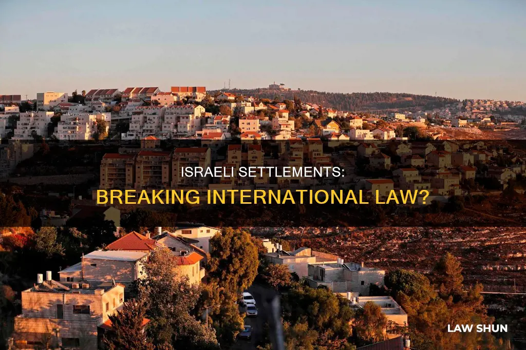 what international law is israeli settlements breakings