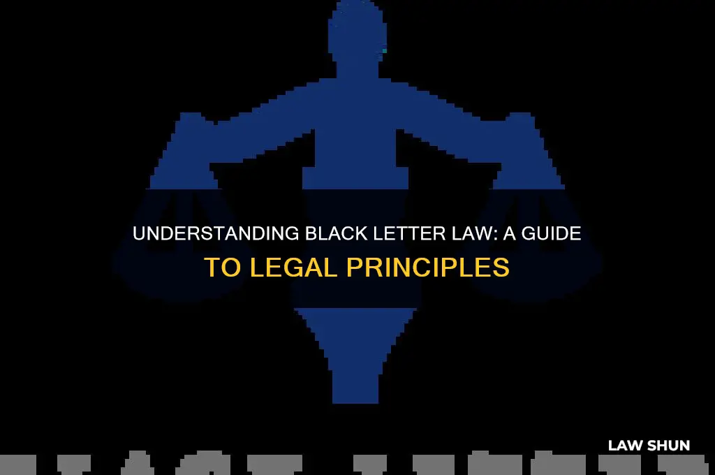 what is a black letter law