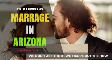 Understanding Common Law Marriage in Arizona