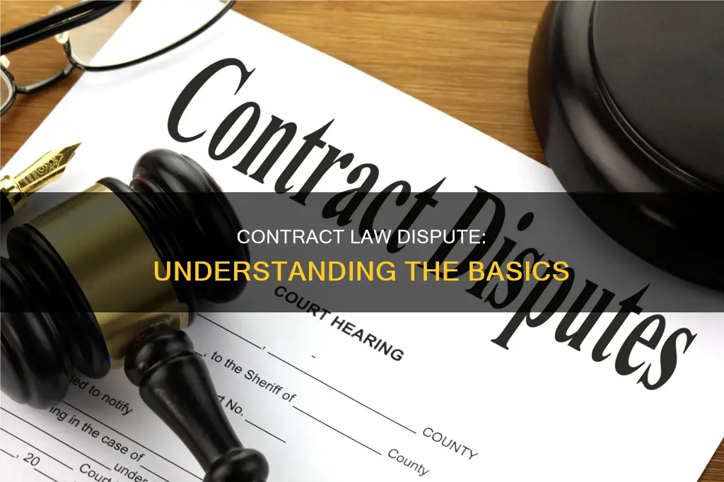 what is a contract law dispute