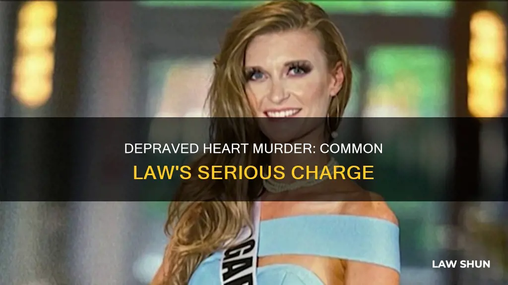 what is a depraved heart common law