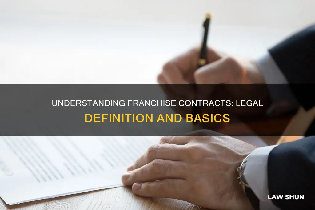what is a franchise in contract law