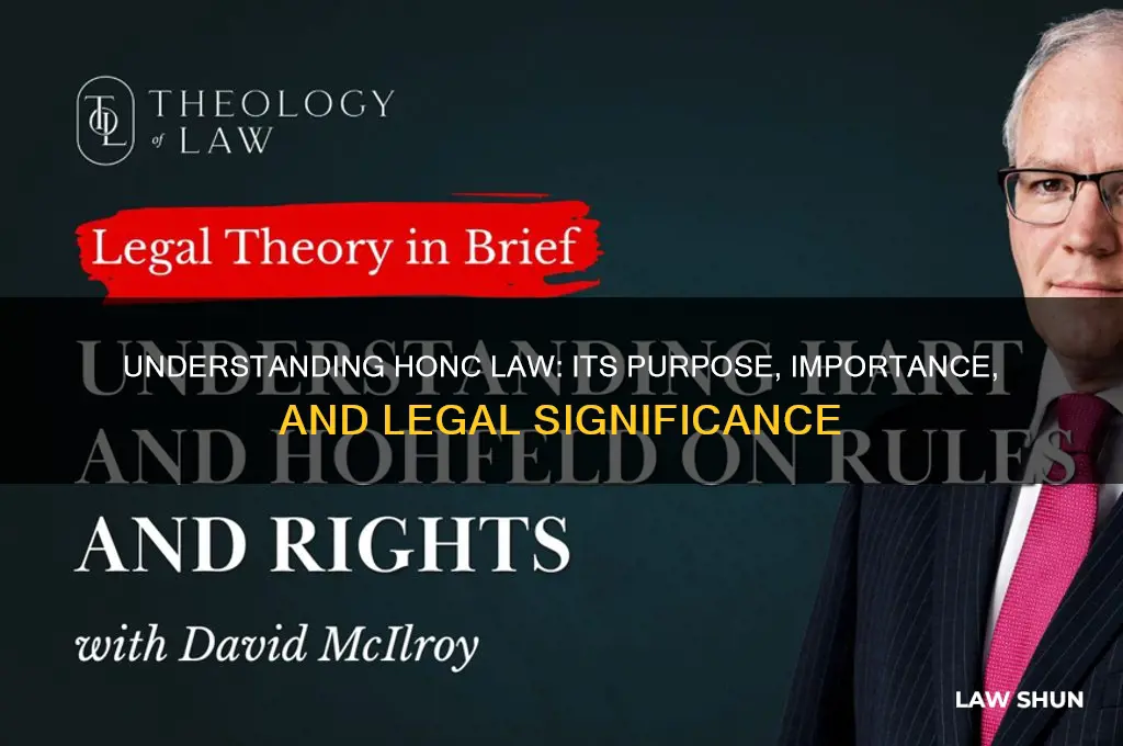 what is a honc law why is it a law