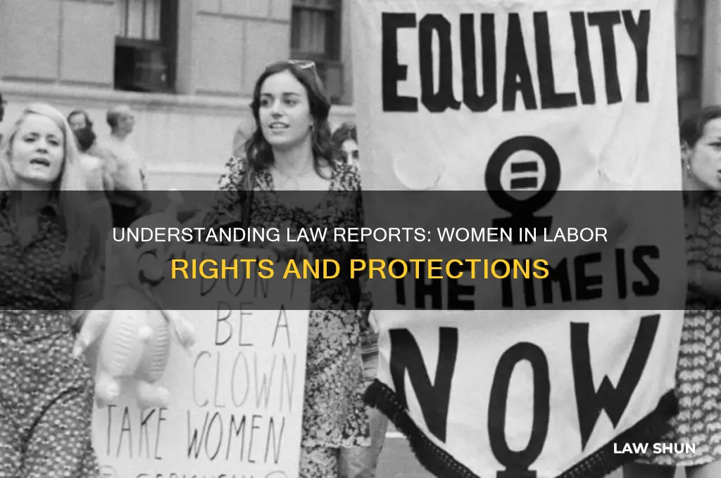 what is a law report women in labor