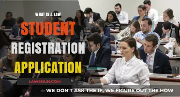 Understanding Law Student Registration Applications: A Comprehensive Guide