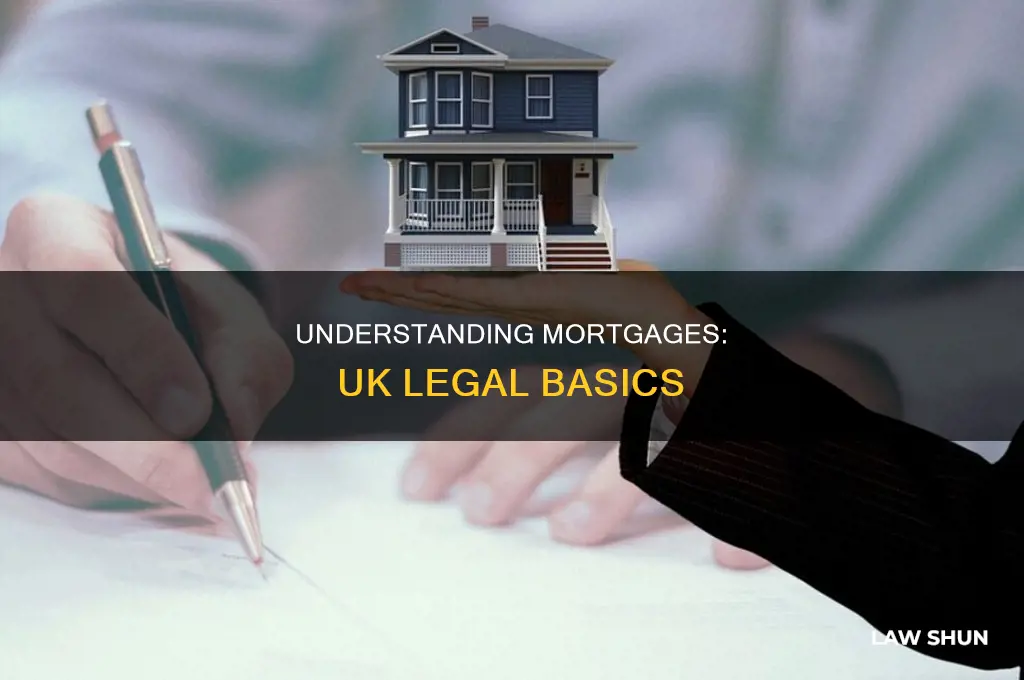 what is a mortgage uk law