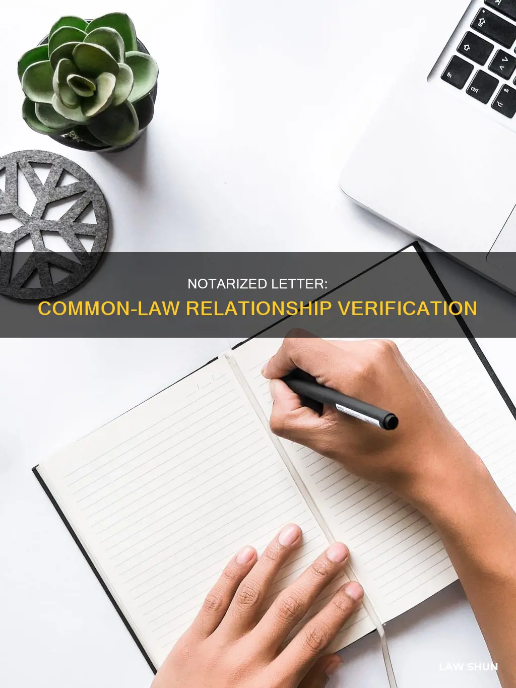 what is a notarized letter verifying common law relationship