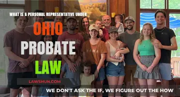 Understanding Ohio Probate Law: The Role of a Personal Representative