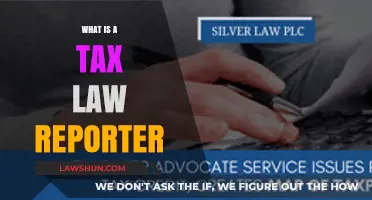 Tax Law Reporter: Understanding Tax Law Updates