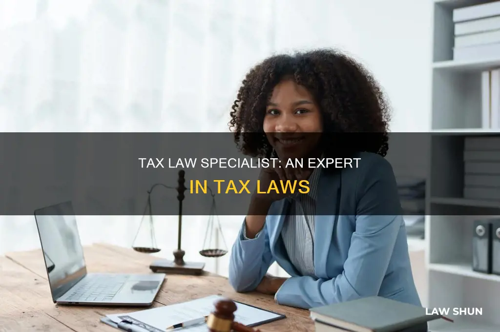 what is a tax law specialist