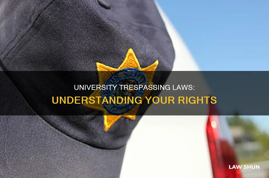 what is a university trespassing law