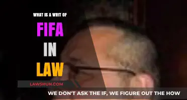 Understanding the Writ of Fifa: Legal Definition and Implications Explained