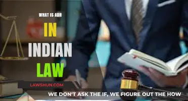 ADR in Indian Law: Exploring the Alternative