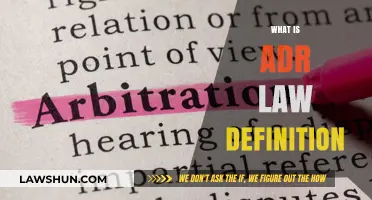 Understanding ADR Law: Definition, Benefits, and Legal Applications Explained