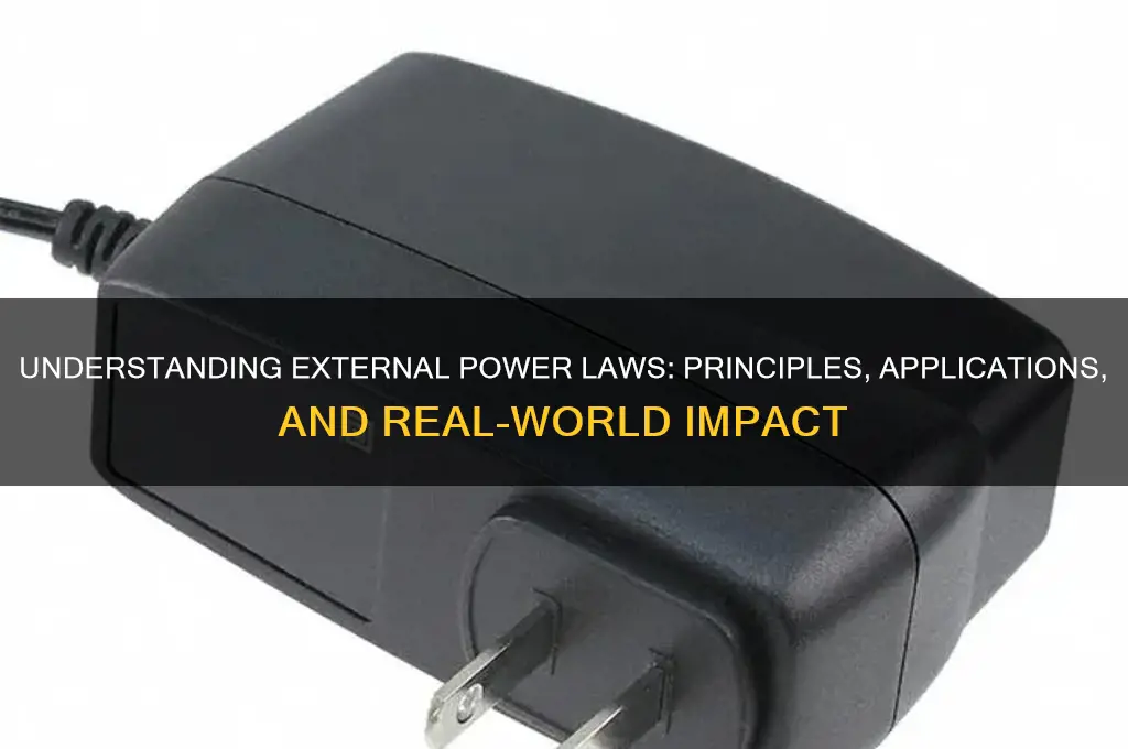 what is an external power law