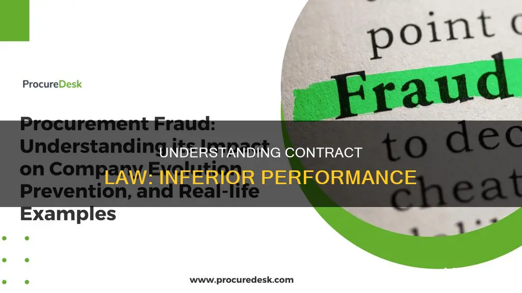what is an inferior performance in contract law