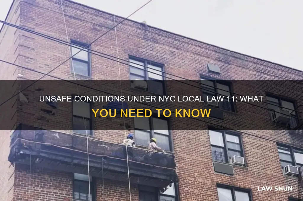what is an unsafe condition under local law 11 nyc