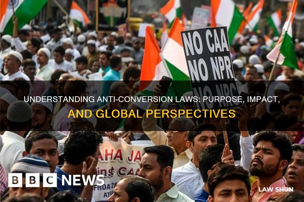 what is anti conversion law