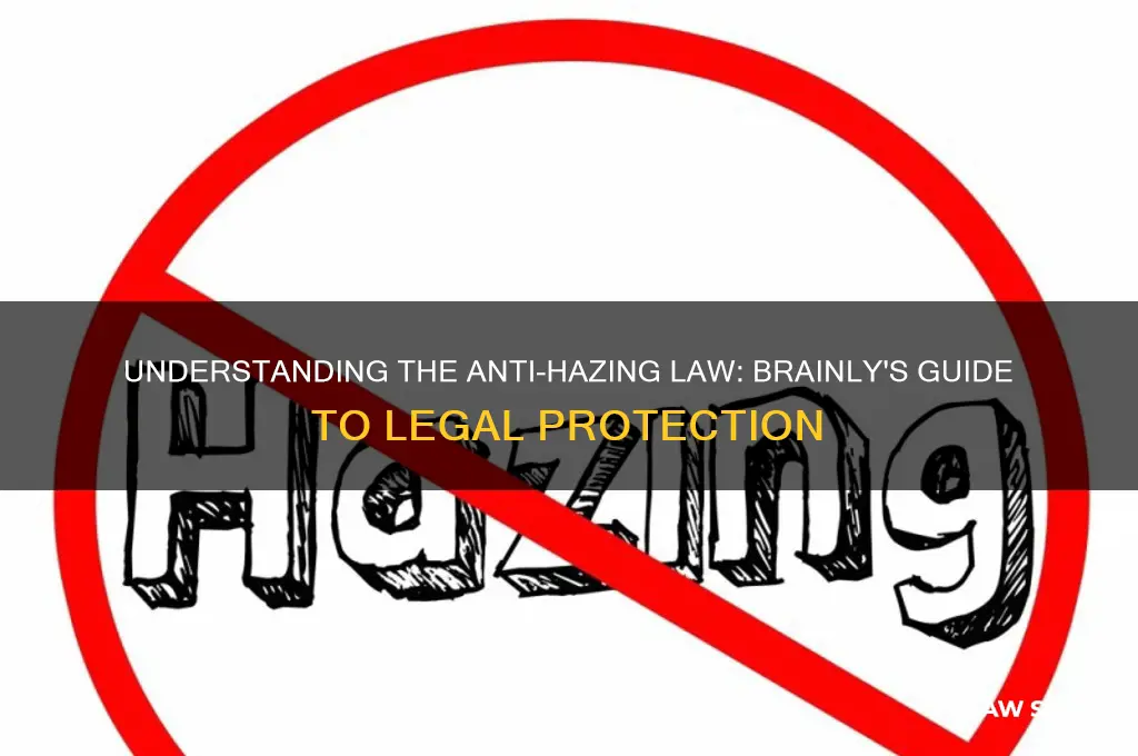 what is anti hazing law brainly
