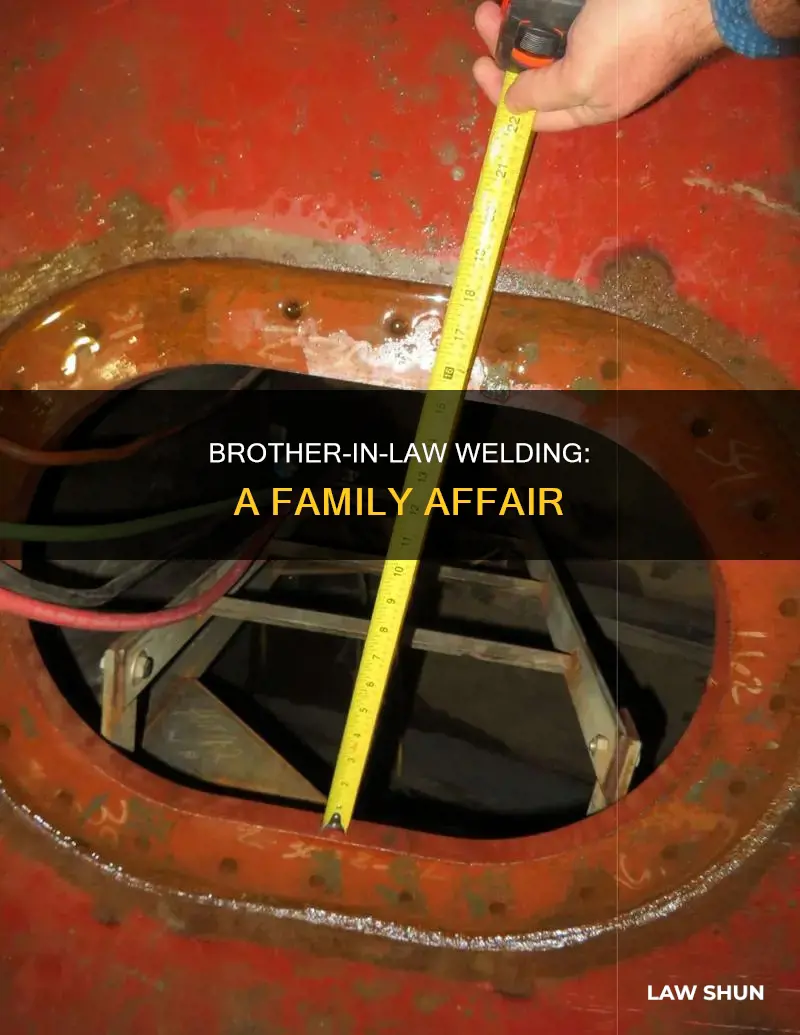 what is brother in law welding