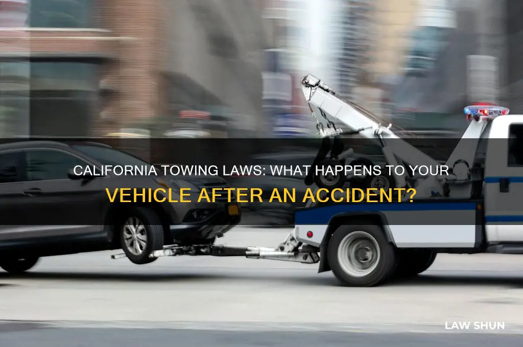what is ca law regarding vehicle being towed after accident