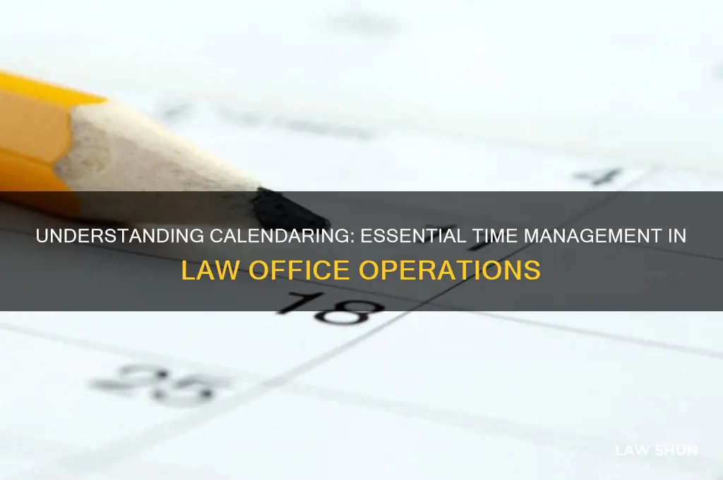 what is calendaring in law office