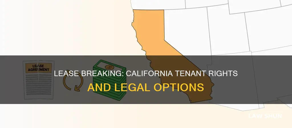 what is california law for breaking a lease