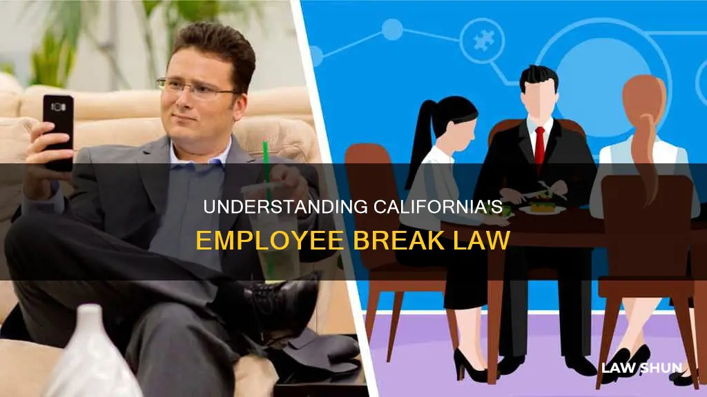 what is california law on breaks span