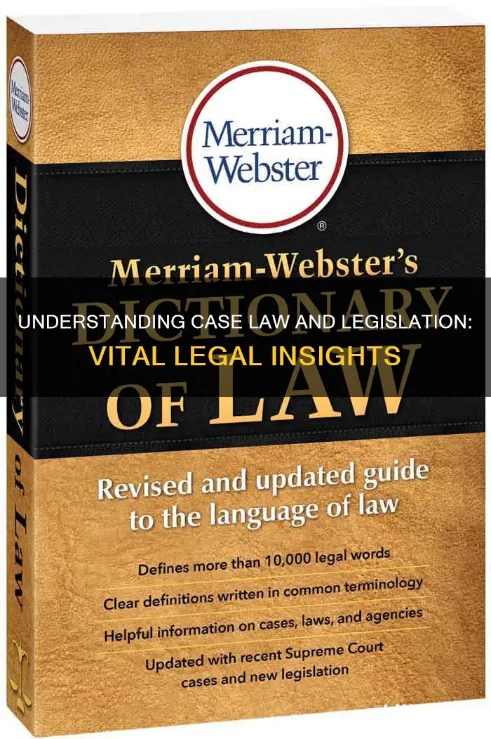 what is case law and legislation