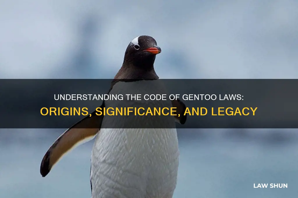 what is code of gentoo laws