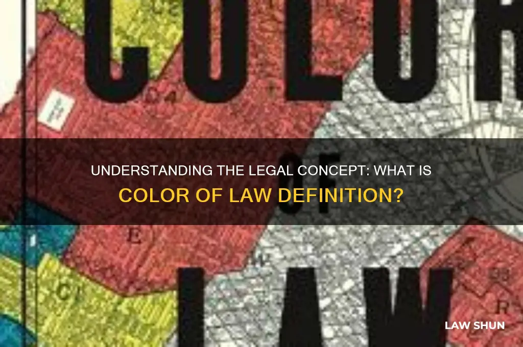 what is color of law definition