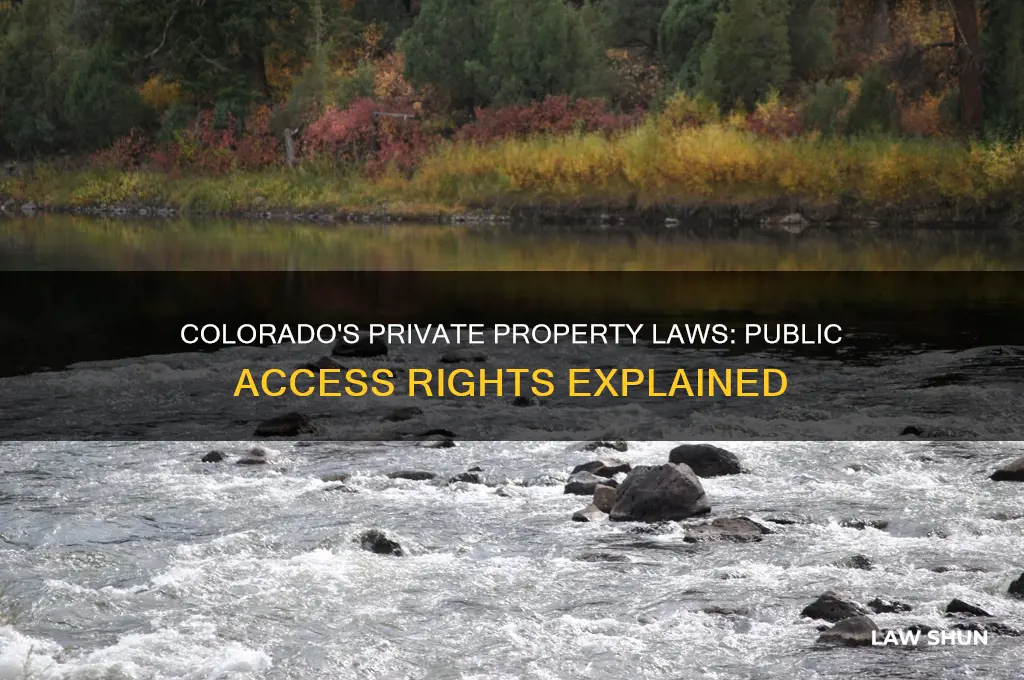 what is colorado law redagrding privae proerty allowing pubkic access