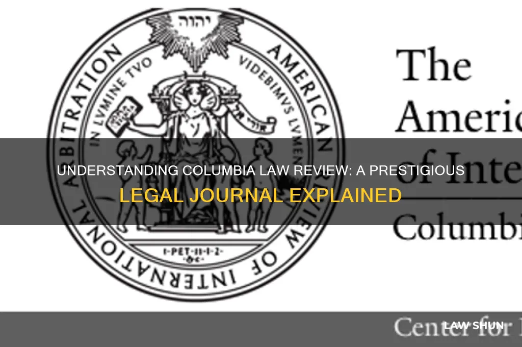 what is columbra law review